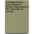 Routledge Literary Sourcebook On William Shakespeare's The "Merchant Of Venice"