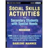 Social Skills Activities for Secondary Students with Special Needs, Grades 6-12 door Darlene Mannix