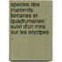 Species Des Mammifs Bimanes Et Quadrumanes; Suivi D'Un Mire Sur Les Oryctpes ..