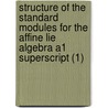 Structure Of The Standard Modules For The Affine Lie Algebra A1 Superscript (1) by Mirko Primc