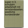 Super M 3. Schuljahr. Arbeitsheft mit Lernstandsseiten. Westliche Bundesländer by Unknown