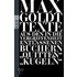 Texte aus den in die Vergriffenheit entlassenen Büchern "Quitten" und "Kugeln"