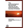 The Anthropological Review,And Journal Of The Anthropological Society Of London door . Anonymous