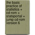The Basic Practice of Statistics + Cd-rom + Statsportal + Jump Cd-rom Version 6