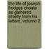 The Life Of Joseph Hodges Choate As Gathered Chiefly From His Letters, Volume 2