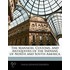 The Manners, Customs, And Antiquities Of The Indians Of North And South America