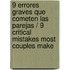 9 errores graves que cometen las parejas / 9 Critical Mistakes Most Couples Make