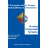 A Computor-Aided Design and Synthesis Environment for Analog Integrated Circuits by Willy M.C. Sansen