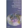 A Pocket Book Of The European Resuscitation Council Guidelines For Resuscitation door Peter J.F. Baskett
