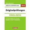 Abschlußprüfung Englisch Originalprüfungen Baden-Württembegr Realschule 2011 door Steffen Sieber