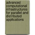 Advanced Computational Infrastructures for Parallel and Distributed Applications