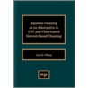 Aqueous Cleaning as an Alternative to Cfc and Chlorinated Solvent-Based Cleaning door Carl D. D'Ruiz