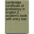 Cambridge Certificate Of Proficiency In English 2 Student's Book With Entry Test