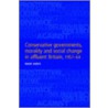 Conservative Governments, Morality And Social Change In Affluent Britain,1957-64 door Mark Jarvis
