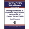 Desingularization Of Nilpotent Singularities In Families Of Planar Vector Fields door Daniel Panazzolo