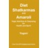 Diet, Shatkarmas And Amaroli - Yogic Nutrition & Cleansing For Health And Spirit