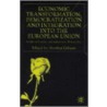 Economic Transformation, Democratization And Integration Into The European Union door Onbekend