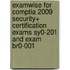 Examwise For Comptia 2009 Security+ Certification Exams Sy0-201 And Exam Br0-001