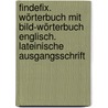 Findefix. Wörterbuch mit Bild-Wörterbuch Englisch. Lateinische Ausgangsschrift door Onbekend
