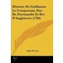 Histoire De Guillaume Le Conquerant, Duc De Normandie Et Roi D'Angleterre (1784)