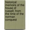 Historical Memoirs Of The House Of Russell; From The Time Of The Norman Conquest door Jeremiah Holmes Wiffen
