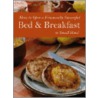 How To Open A Financially Successful Bed & Breakfast Or Small Hotel [with Cdrom] by Sharon L. Fullen