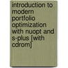Introduction To Modern Portfolio Optimization With Nuopt And S-plus [with Cdrom] door R. Douglas Martin