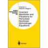 Invariant Manifolds and Fibrations for Perturbed Nonlinear Schradinger Equations by Charles Li