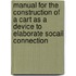Manual for the Construction of a Cart as a Device to Elaborate Socail Connection