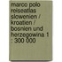 Marco Polo Reiseatlas Slowenien / Kroatien / Bosnien und Herzegowina 1 : 300 000