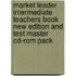 Market Leader Intermediate Teachers Book New Edition And Test Master Cd-Rom Pack