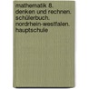 Mathematik 8. Denken und Rechnen. Schülerbuch. Nordrhein-Westfalen. Hauptschule by Unknown