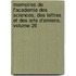 Memoires De L'Academie Des Sciences, Des Lettres Et Des Arts D'Amiens, Volume 26