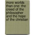 More Worlds Than One: The Creed Of The Philosopher And The Hope Of The Christian