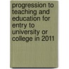 Progression To Teaching And Education For Entry To University Or College In 2011 door Ucas