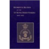 Regimental Records Of The First Battalion The Royal Dublin Fusiliers, 1644 -1842 by G.J. Harcourt
