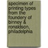 Specimen Of Printing Types From The Foundery Of Binney & Ronaldson, Philadelphia