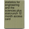 Statistics For Engineering And The Sciences Plus Statcrunch 12 Month Access Card door Terry Sincich