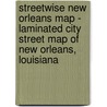 Streetwise New Orleans Map - Laminated City Street Map of New Orleans, Louisiana door Michael Brown