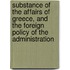 Substance Of The Affairs Of Greece, And The Foreign Policy Of The Administration