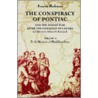 The Conspiracy of Pontiac and the Indian War After the Conquest of Canada, Vol 1 by Francis Parkmann