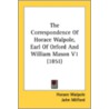 The Correspondence of Horace Walpole, Earl of Orford and William Mason V1 (1851) door Horace Walpole