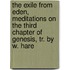 The Exile From Eden, Meditations On The Third Chapter Of Genesis, Tr. By W. Hare