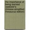 The Importance Of Being Earnest (Webster's Chinese-Simplified Thesaurus Edition) door Reference Icon Reference