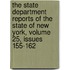 The State Department Reports Of The State Of New York, Volume 25, Issues 155-162