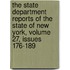 The State Department Reports Of The State Of New York, Volume 27, Issues 176-189