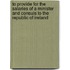 To Provide For The Salaries Of A Minister And Consuls To The Republic Of Ireland