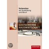 Vorbereiten auf Ausbildung und Beruf. Schülerbuch. Gastgewerbe / Hauswirtschaft by Unknown
