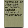 Anfertigung und Präsentation von Seminar-, Bachelor-, Diplom- und Masterarbeiten door Klaus Watzka