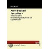 Asset Backed Securities - ein innovatives Finanzierungsinstrument am Kapitalmarkt door Marc Pichler